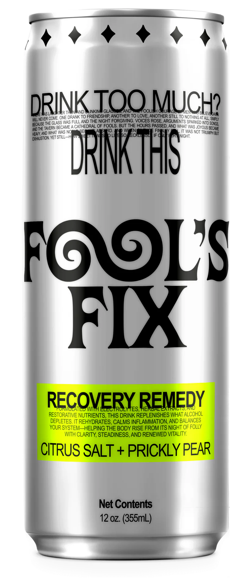 A can of Fool's Fix